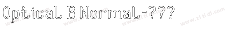 Optical B Normal字体转换